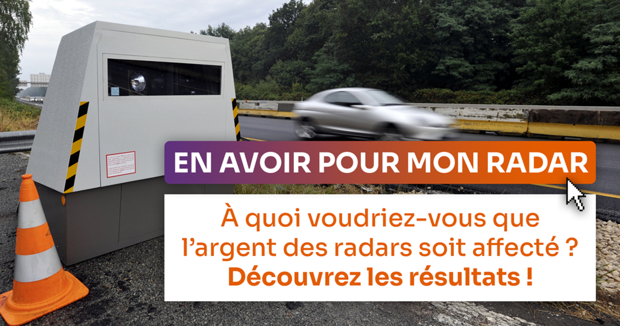 Voici à quoi l&#039;argent des radars devrait être reversé, selon les automobilistes.